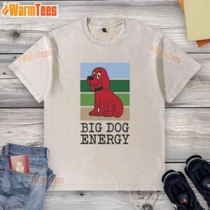 Premium Clifford the Big Red Dog washed t-shirt showcasing big dog energy in vibrant red color for dog lovers.