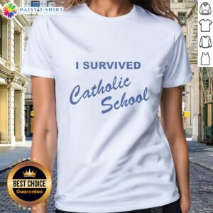 Good I Survived Catholic School ladies tee featuring bold text on a stylish shirt perfect for casual wear.