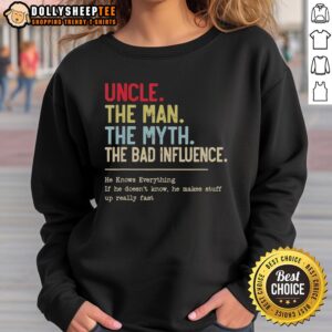 Vintage sweatshirt featuring 'Good Uncle: The Man, The Myth, The Bad Influence' design, perfect for casual wear.