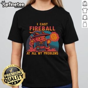 Womens tee featuring 'I Cast Fireball At All My Problems' graphic, perfect for gamers and fantasy enthusiasts.