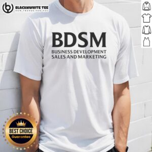 Funny letter T-shirt for hot BDSM business development, sales, and marketing enthusiasts, showcasing unique style and humor.