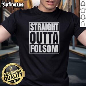 Alt Text: Original Straight Outta Folsom United States Prison T-Shirt featuring bold graphics and a classic fit design.