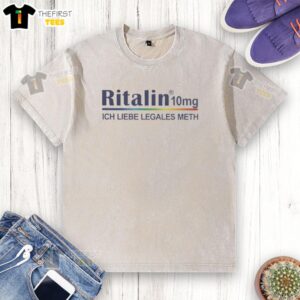Funny Ritalin 10mg T-Shirt featuring 'Ich Liebe Legales Meth' design, perfect for humor and unique fashion lovers.