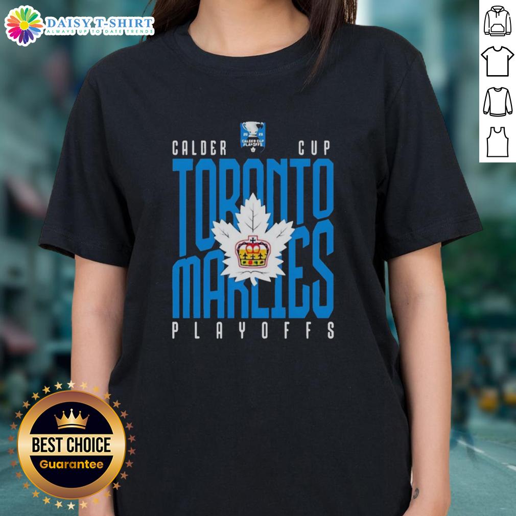 Top Toronto Marlies Calder Cup Playoffs American Hockey League Ladies Tee Top Toronto Marlies Calder Cup Playoffs ladies tee featuring team colors and logo, perfect for AHL fans.