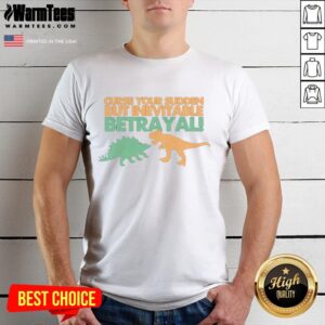 Hot Sudden But Inevitable Betrayal T-Shirt featuring bold graphic design and vibrant colors for fans of clever humor.