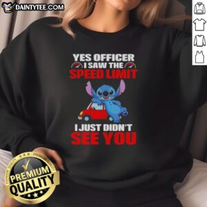 Funny 'Yes Officer, I Saw The Speed Limit' sweatshirt featuring top-stitch design, perfect for casual wear and humor lovers.