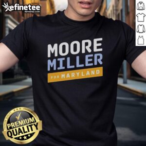 Original Moore Miller for Maryland T-Shirt featuring unique design and vibrant colors, perfect for supporters.