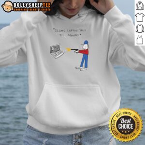 Awesome Slams Laptop Shut 'Til Monday Hoodie featuring a cozy design perfect for relaxing weekends.