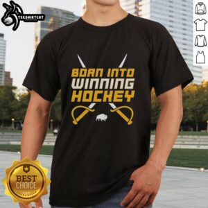 Alt Text: Good Buffalo Sabres NHL Born Into Winning Hockey T-Shirt with crossed swords graphic, perfect for fans.