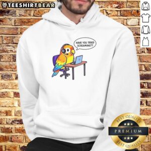 Stylish Nice Have You Tried Screaming Hoodie in vibrant colors, featuring a unique design and comfortable fit.