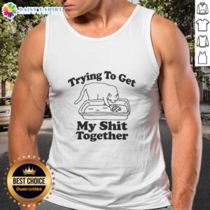Awesome cat trying to get my shit together tank top design featuring a playful feline and vibrant colors.