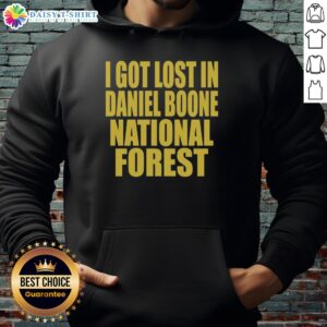 Premium 'I Got Lost In Daniel Boone Forest' hoodie featuring a cozy design, perfect for outdoor adventures.