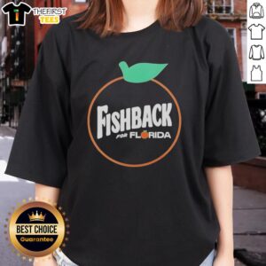 Original Fishback For Florida T-Shirt - Image 3