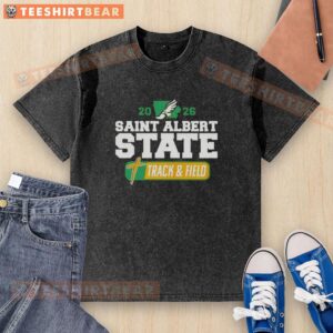 Premium Saint Albert State Track and Field 2026 washed t-shirt featuring a stylish design perfect for athletes and fans.