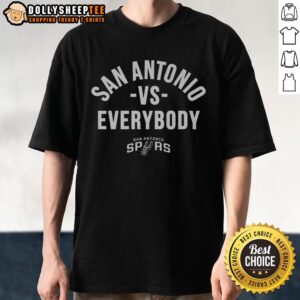 Nice San Antonio Spurs Vs. Everybody T-Shirt showcasing a stylish design for basketball fans and Spurs supporters.