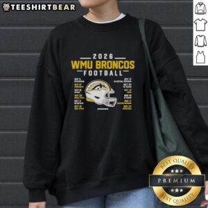 2026 Western Michigan Broncos football schedule sweatshirt featuring team colors and logo, perfect for fans.
