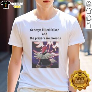 Good Yu-Gi-Oh Genesys Killed Edison T-Shirt design featuring humorous graphics and bold text for fans of the game.