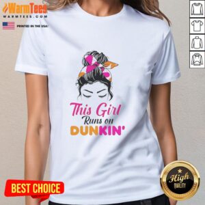 Premium 'This Girl Runs On Dunkin' Ladies Tee' featuring a stylish design perfect for coffee lovers and casual wear.