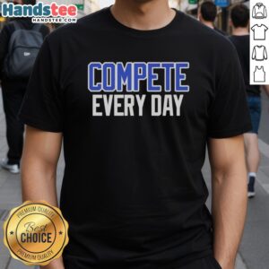 Awesome Cowboys Compete Every Day T-Shirt featuring a bold graphic design perfect for cowboy fans and enthusiasts.