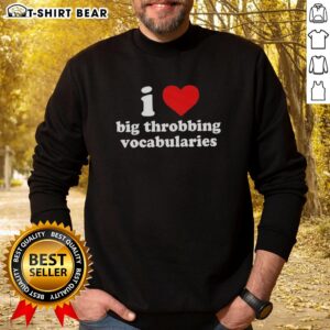 Pretty I Love Big Throbbing Vocabularies Baby Red Heart Sweatshirt displayed on a model, showcasing vibrant style and comfort.