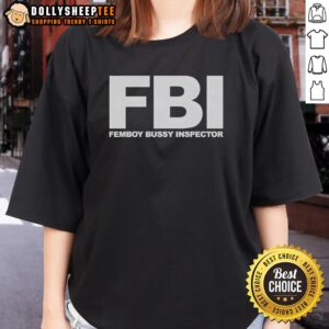Funny ladies' tee featuring a playful design of a hot FBI femboy inspecting with humor and style.