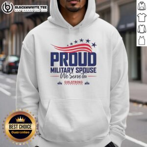 Alt Text: Top Proud Military Spouse 'We Serve Too' USA 250th Anniversary hoodie with American flag and stars design.