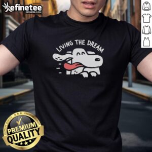 Alt Text: Nice Dog Days Living The Dream T-Shirt featuring a playful dog graphic, perfect for pet lovers and casual wear.
