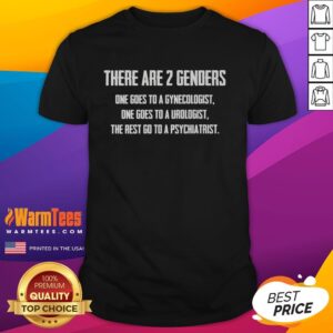 Official 'There Are 2 Genders' T-Shirt featuring humorous text about gynecologist and urologist visits.