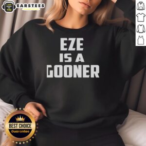 Good Arsenal FC Eze is a Gooner sweatshirt featuring bold graphics and a stylish design for passionate Arsenal fans.