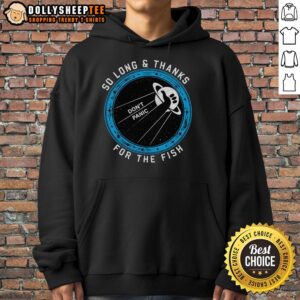 Comfortable Nice So Long Thanks For The Fish hoodie featuring a playful design, perfect for fans of the iconic phrase.