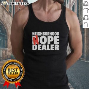 Support addiction recovery with this stylish tank top featuring 'Hope Dealer' design in a nice neighborhood setting.