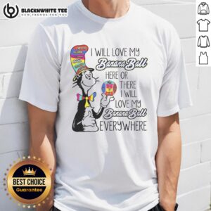 Alt Text: Colorful Cat In The Hat t-shirt featuring 'I Will Love My Banana Ball Here Or There' design for fun children's wear.