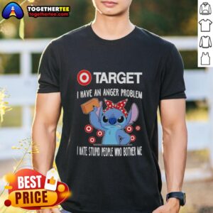 Pretty Stitch X Target 'I Have An Anger Problem' T-Shirt design featuring bold text on a casual, stylish shirt.