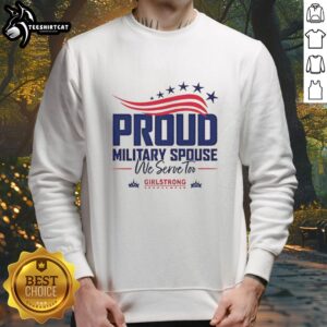 Girlstrong sweatshirt celebrating 250th Anniversary with American flag, honoring proud military spouses - We Serve Too.