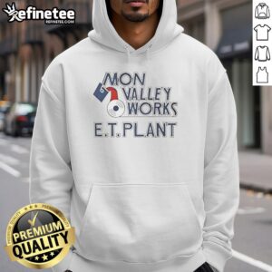 Alt Text: Premium Mon Valley Works E.T. Plant hoodie featuring molten metal pour design, perfect for steel industry enthusiasts.