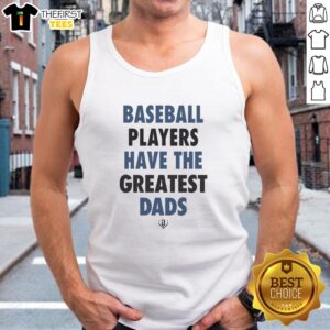 Good baseball players have the greatest dads tank top design featuring a sporty graphic and vibrant colors.