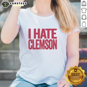 Nice Greg Clark I Hate Clemson Ladies Tee in vibrant colors, perfect for showing team spirit and a bold statement.