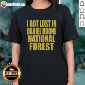 Premium ladies tee featuring 'I Got Lost in Daniel Boone Forest' design, perfect for outdoor enthusiasts and nature lovers.