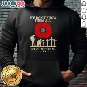 Premium We Dont Know Them All But We Owe Them All retro hoodie in vibrant colors, perfect for casual wear and gifts.
