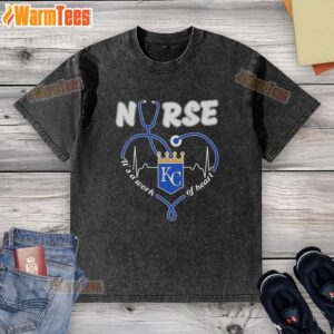 Hot Kansas City Royals nurse t-shirt featuring 'It's a Work of Heart' design, perfect for fans and healthcare heroes.