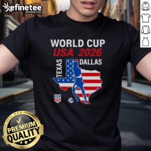 Good Dallas Texas Host 2026 World Cup USA Soccer T-Shirt featuring vibrant graphics and patriotic colors for soccer fans.