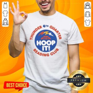 Premium Thunder 4th Quarter Reading Club Basketball T-Shirt featuring vibrant graphics for basketball enthusiasts.