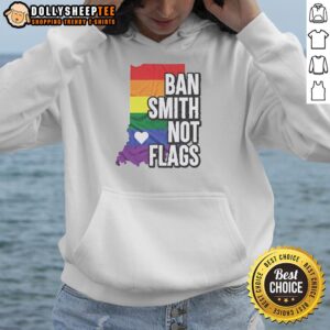 Good Ban Smith Not Flags Pride Rainbow Hoodie showcasing vibrant colors and a bold design for LGBTQ+ pride celebrations.