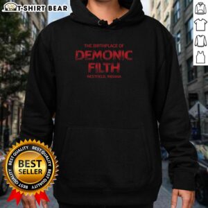 Original The Birthplace of Demonic Filth Westfield Indiana hoodie featuring unique graphic and stylish design for fans.