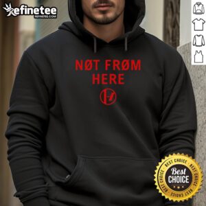 Good-Not-From-Here-Hoodie in a cozy design, perfect for casual wear and showcasing unique style.