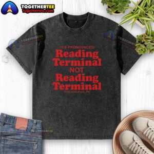 Cool washed t-shirt featuring 'It's pronounced Reading Terminal' design, perfect for fans of Philadelphia's Reading Terminal Market.