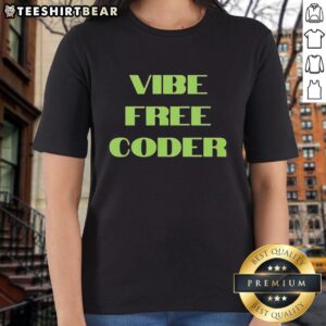 Premium Vibe Free Coder Ladies Tee featuring a stylish design, perfect for tech-savvy women who love coding.