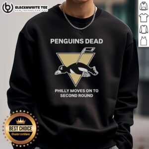 Awesome Penguins sweatshirt celebrating Philadelphia Flyers moving to the second round of playoffs.