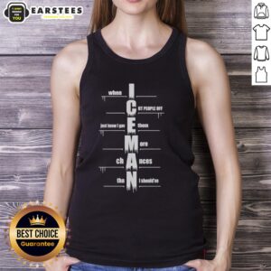 Good When I Cut People Off Iceman Tank Top featuring bold text and a stylish design, perfect for casual wear.