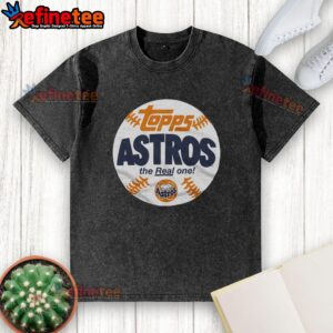 Awesome Houston Astros MLB X Topps Baseball The Real One washed t-shirt showcasing team logo and stylish design.